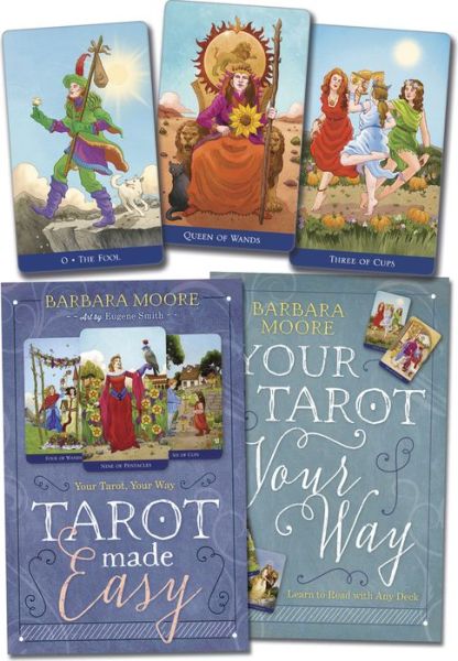 Tarot Made Easy: Your Tarot Your Way - Barbara Moore - Kirjat - Llewellyn Publications,U.S. - 9780738748207 - keskiviikko 19. lokakuuta 2016