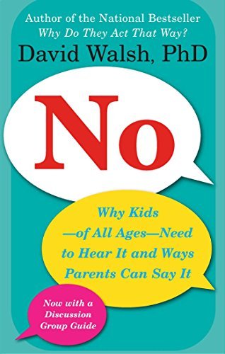Cover for David Walsh · No: Why Kids--of All Ages--Need to Hear It and Ways Parents Can Say It (Taschenbuch) (2007)