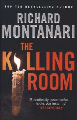 Cover for Richard Montanari · The Killing Room - Byrne and Balzano (Paperback Book) (2013)