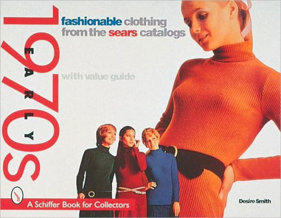 Cover for Desire Smith · Fashionable Clothing  from the Sears Catalog: Early 1970s (Paperback Book) (1998)