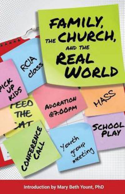 Cover for Mary Beth Yount · Family, the Church, and the Real World (Paperback Book) (2015)