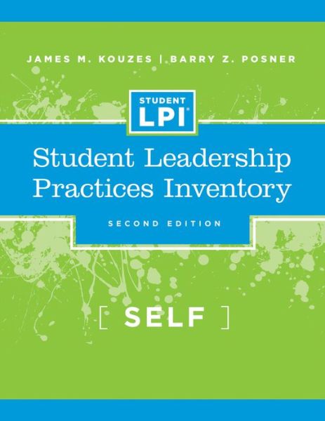 Cover for Kouzes, James M. (Emeritus, Tom Peters Company) · The Student Leadership Practices Inventory: Self Assessment - J-B Leadership Challenge: Kouzes / Posner (Paperback Book) (2006)