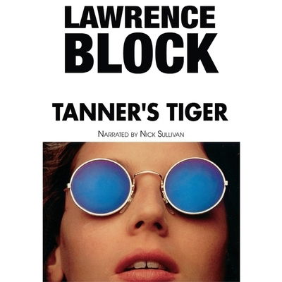 Cover for Lawrence Block · Tanner's Tiger  MP3 (MP3-CD) (2004)