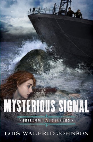 Cover for Lois Walfrid Johnson · Mysterious Signal (Taschenbuch) [New edition] (2013)