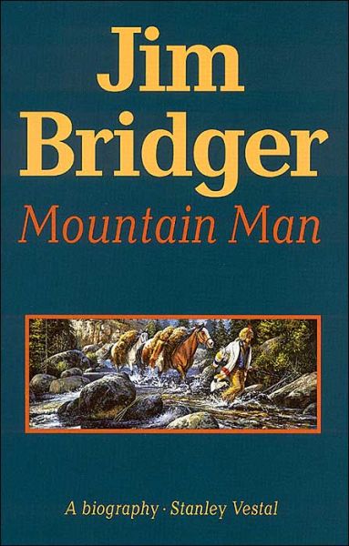 Cover for Stanley Vestal · Jim Bridger: Mountain Man (Taschenbuch) (1970)