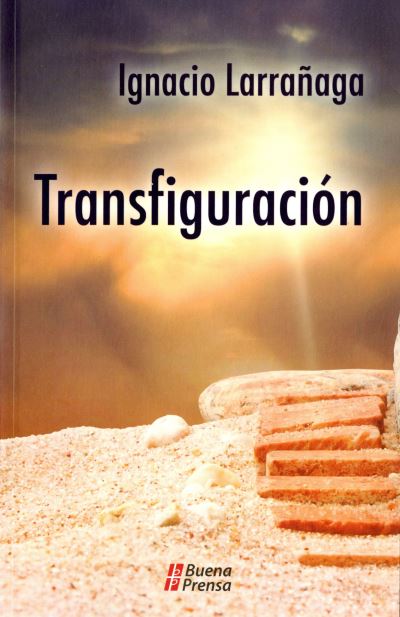 Cover for Ignacio Larranaga · Transfiguracion (Paperback Book) (2007)