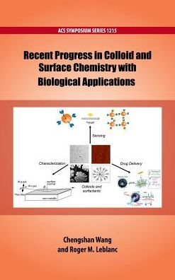 Recent Progress in Colloid and Surface Chemistry - ACS Symposium Series -  - Books - Oxford University Press Inc - 9780841231207 - October 6, 2016