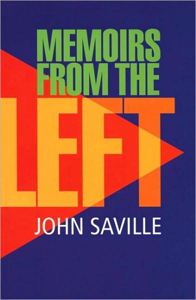 Cover for John Saville · John Saville: Memoirs from the Left (Paperback Book) (2003)