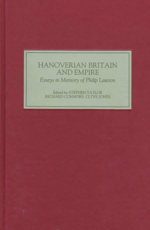 Cover for Stephen Taylor · Hanoverian Britain and Empire: Essays in Memory of Philip Lawson (Hardcover bog) (1998)