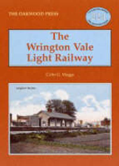 Cover for Colin Gerald Maggs · The Wrington Vale Light Railway (Paperback Book) (2004)