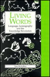 Cover for Dr. Tom McArthur · Living Words: Language, Lexicography and the Knowledge Revolution - Exeter Language and Lexicography (Paperback Book) (1999)