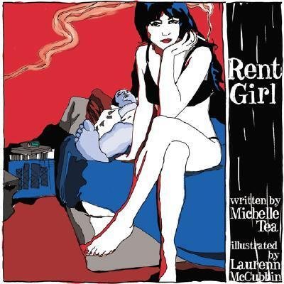 Cover for Michelle Tea · Rent Girl (Paperback Bog) (2004)