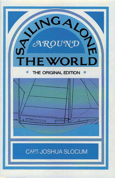 Sailing Alone Around the World - Joshua Slocum - Books - Rowman & Littlefield - 9780911378207 - August 4, 1998