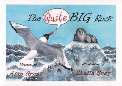 Cover for Alan Grant · The Quite Big Rock (Paperback Book) (2013)