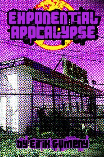 Cover for Eirik Gumeny · Exponential Apocalypse - Exponential Apocalypse (Paperback Book) (2012)