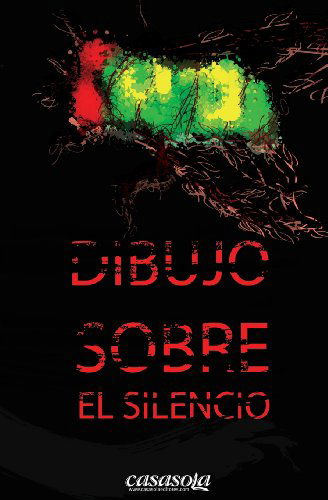 Cover for Christian Duarte · Dibujo Sobre El Silencio (Paperback Book) [Spanish edition] (2013)