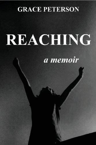 Cover for Grace Peterson · Reaching (Paperback Book) (2013)