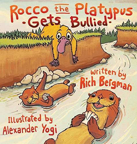 Cover for Rich Bergman · Rocco the Platypus Gets Bullied (Hardcover Book) (2014)