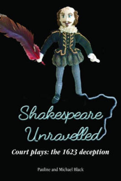 Cover for Michael Black · Shakespeare Unravelled Court plays (Paperback Book) (2016)