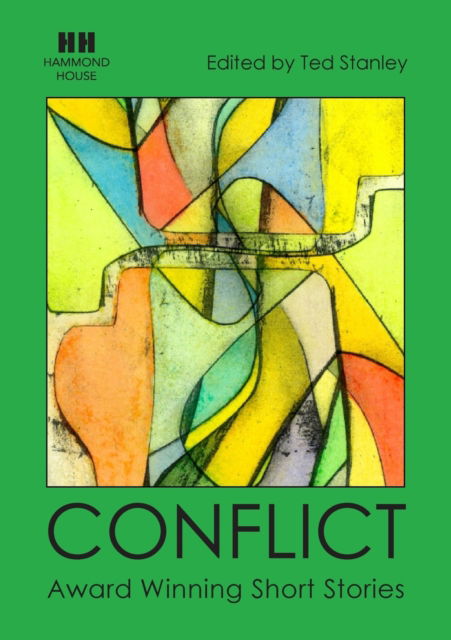 Cover for Ted Stanley · Conflict Award Winning Short Stories (Bok) (2016)