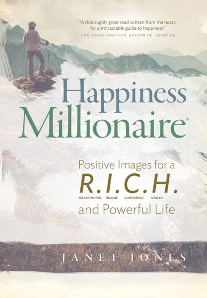 Cover for Happiness Millionaire: Positive Images for a R.I.C.H and Powerful Life (Hardcover Book) (2017)