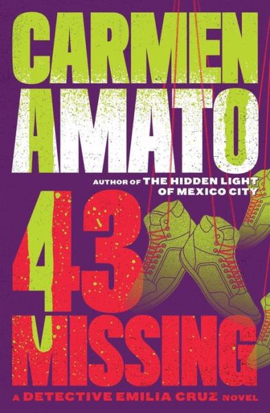 Cover for Carmen Amato · 43 Missing (Paperback Book) (2017)