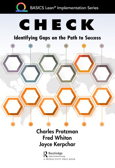 Cover for Charles Protzman · Check: Identifying Gaps on the Path to Success - BASICS Lean® Implementation (Hardcover Book) (2022)