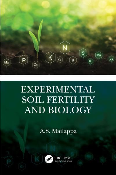 Cover for Mailappa, A.S. (Central Agricultural Uni, India) · Experimental Soil Fertility and Biology (Hardcover Book) (2023)