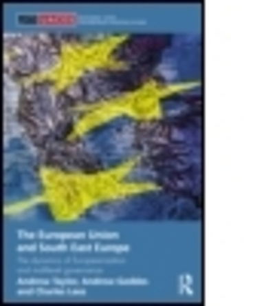 Cover for Andrew Geddes · The European Union and South East Europe: The Dynamics of Europeanization and Multilevel Governance - Routledge / UACES Contemporary European Studies (Paperback Bog) (2015)