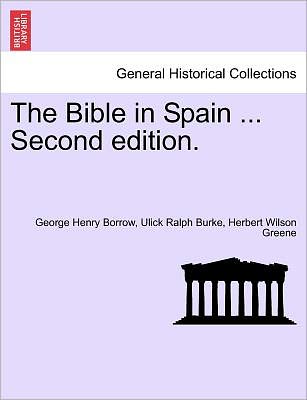 Cover for George Henry Borrow · The Bible in Spain ...vol. Ii. Second Edition. (Paperback Book) (2011)