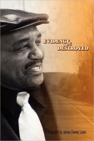 Cover for James Lewis · Evidence Not Destroyed (Paperback Book) (2011)