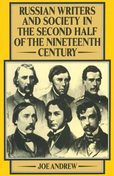 Cover for Joe Andrew · Russian Writers and Society in the Second Half of the Nineteenth Century (Paperback Book) [1st ed. 1982 edition] (1982)