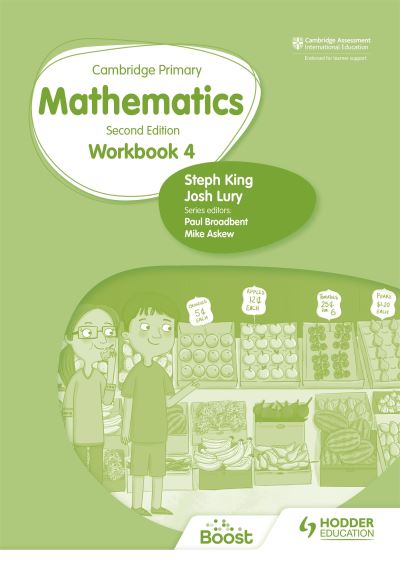 Cambridge Primary Mathematics Workbook 4 Second Edition - Josh Lury - Books - Hodder Education - 9781398301207 - April 30, 2021