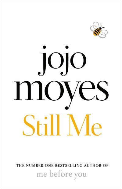 Cover for Jojo Moyes · Still Me: Discover the love story that captured 21 million hearts (Pocketbok) (2019)