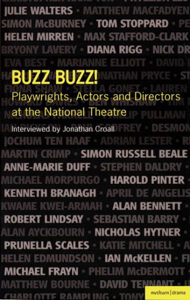 Cover for Jonathan Croall · Buzz Buzz! Playwrights, Actors and Directors at the National Theatre - Plays and Playwrights (Paperback Book) (2008)