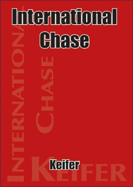 Cover for Keifer · International Chase (Hardcover Book) (2004)