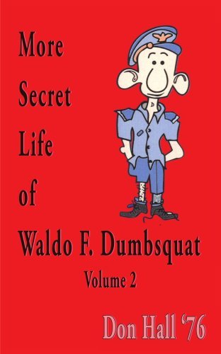 Cover for Don Hall · More Secret Life of Waldo F. Dumbsquat: Volume 2 (Taschenbuch) (2004)