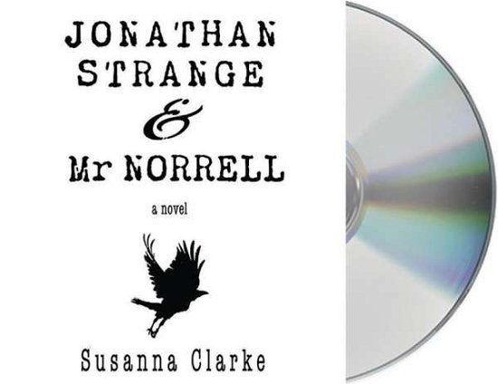 Cover for Susanna Clarke · Jonathan Strange &amp; Mr. Norrell (CD) (2015)