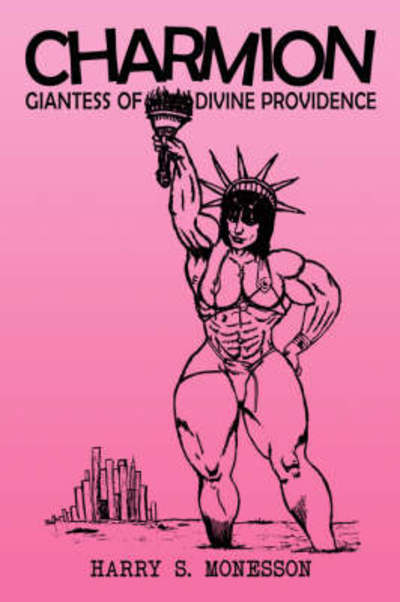 Cover for Harry S. Monesson · Charmion: Giantess of Divine Providence (Paperback Book) (2008)