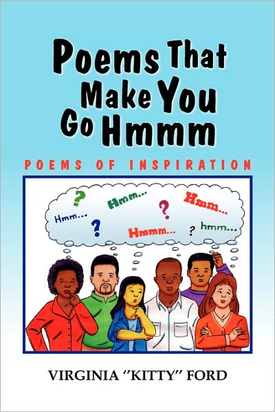 Cover for Virginia ''kitty'' Ford · Poems That Make You Go Hmmm: Poems of Inspiration (Pocketbok) (2008)