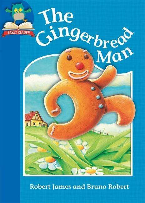 Cover for Robert James · Must Know Stories: Level 1: The Gingerbread Man - Must Know Stories: Level 1 (Paperback Book) [Illustrated edition] (2015)