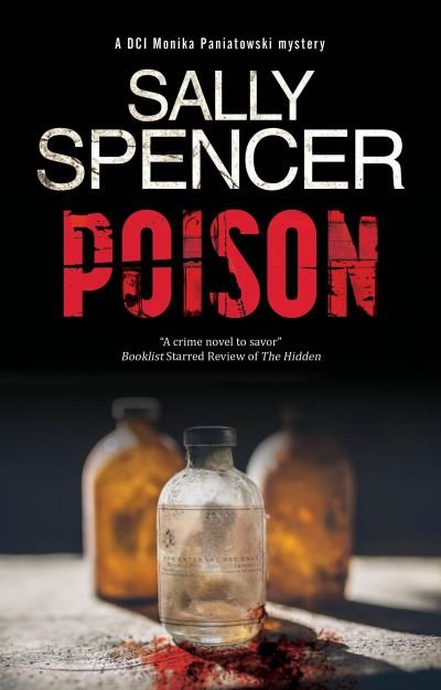 Cover for Sally Spencer · Poison - A DCI Monika Paniatowski Mystery (Hardcover Book) [Main - Large Print edition] (2022)