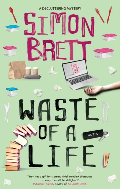 Cover for Simon Brett · Waste of a Life - The Decluttering mysteries (Inbunden Bok) [Main - Large Print edition] (2023)