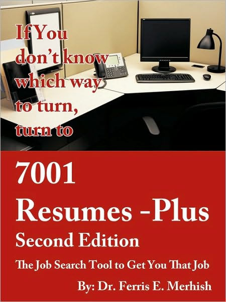 Cover for Ferris E Merhish · 7001 Resumes-plus Second Edition: the Job Search Tool to Get You That Job (Pocketbok) (2010)