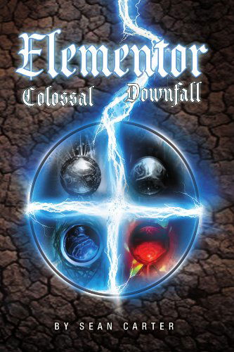 Cover for Sean Carter · Elementor: Colossal Downfall (Paperback Book) (2011)