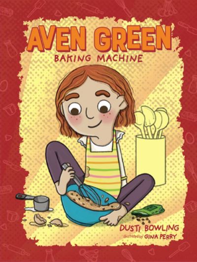 Cover for Dusti Bowling · Aven Green Baking Machine - Aven Green (Hardcover Book) (2021)