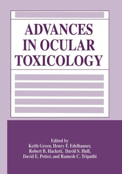 Cover for Keith Green · Advances in Ocular Toxicology (Paperback Book) [Softcover reprint of the original 1st ed. 1997 edition] (2013)