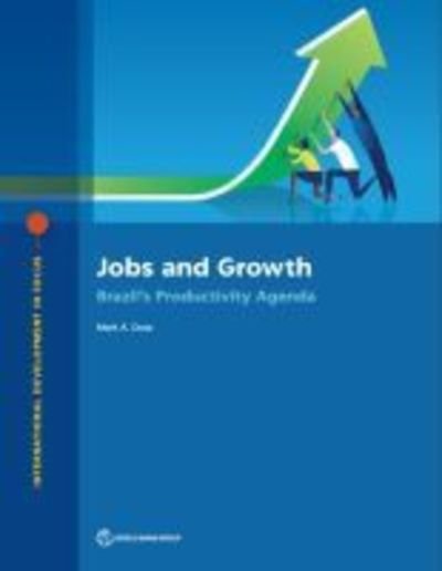 Cover for World Bank · Jobs and growth: Brazil's productivity agenda - International development in focus (Taschenbuch) (2018)