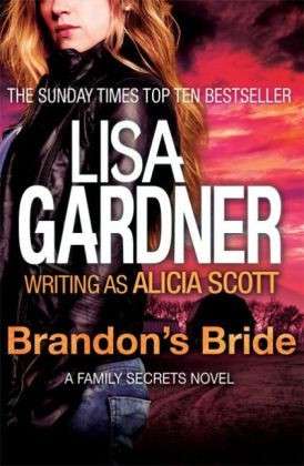 Cover for Lisa Gardner · Brandon's Bride (Paperback Book) (2013)