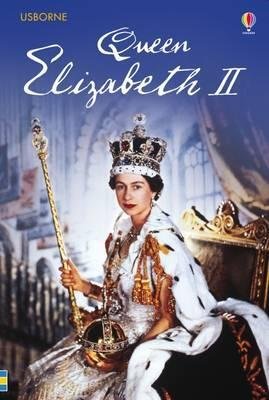 Queen Elizabeth II - Young Reading Series 3 - Susanna Davidson - Books - Usborne Publishing Ltd - 9781474924207 - July 1, 2016